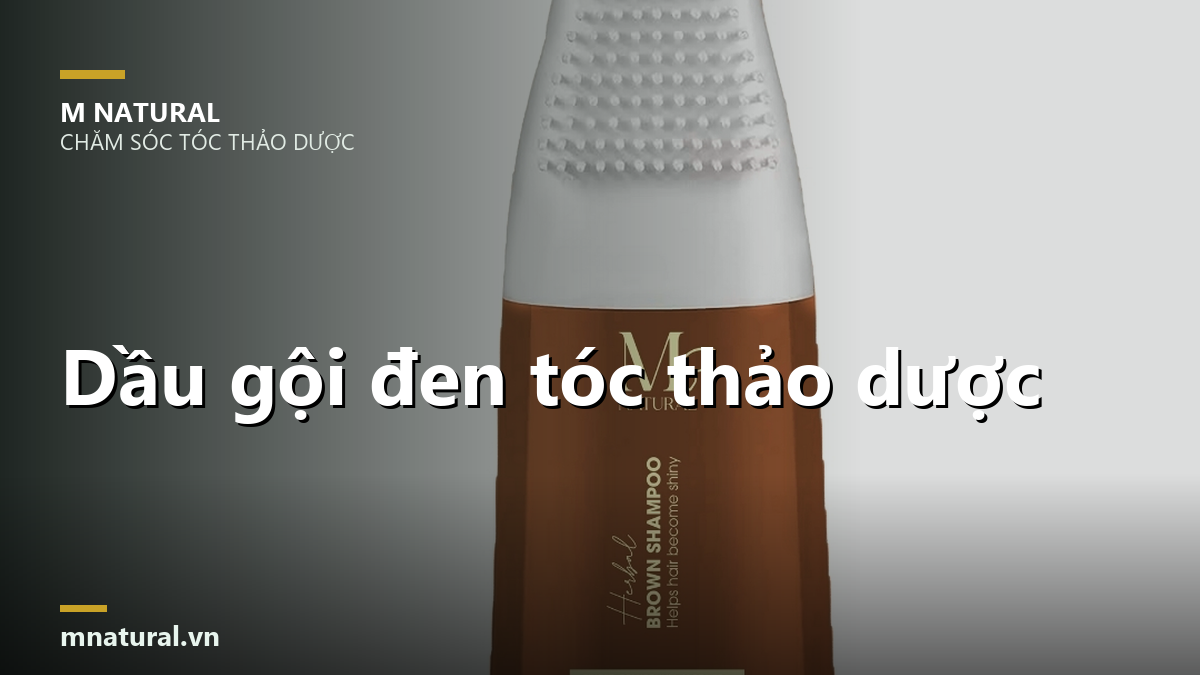 Dầu gội đen tóc thảo dược