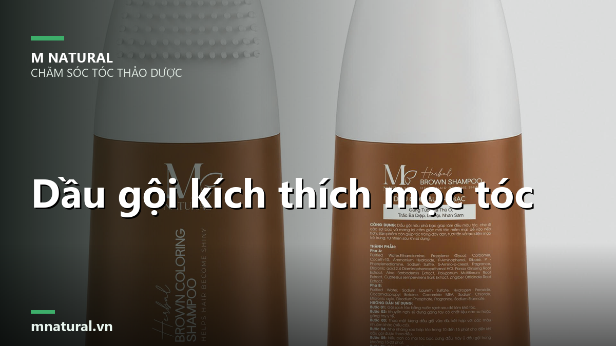 Dầu gội kích thích mọc tóc
